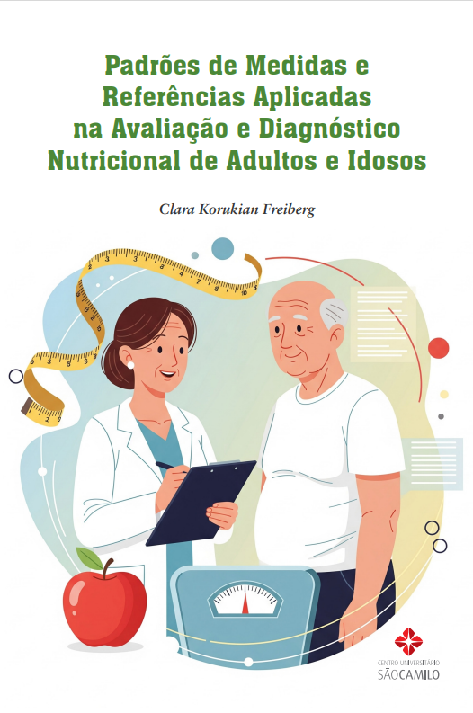 Padrões de medidas e referências aplicadas na Avaliação e Diagnóstico Nutricional de Adultos e Idosos