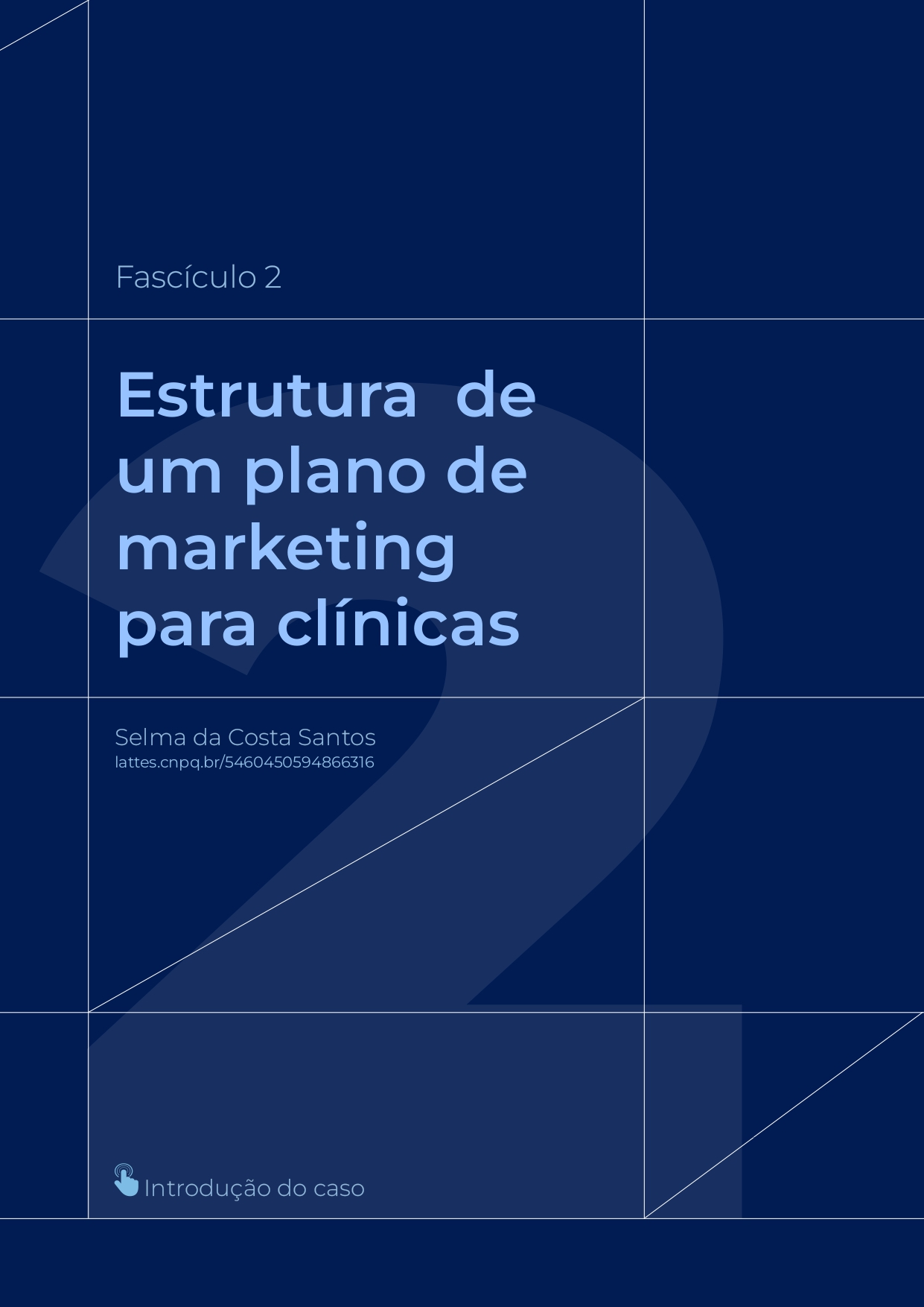 Capa "Marketing Estratégico para Clínicas de Saúde - Fascículo 2 - Estrutura de um plano de marketing para clínicas"