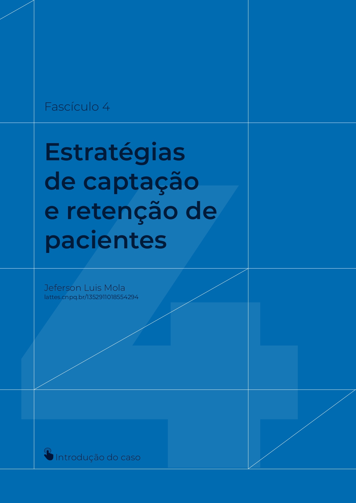 Capa "Marketing Estratégico para Clínicas de Saúde - Fascículo 4: Estratégias de captação e retenção de pacientes"