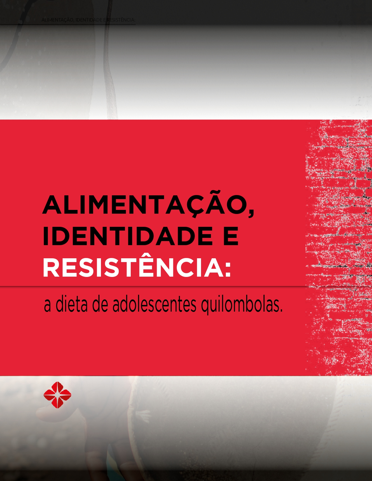Capa do e-book "Alimentação, identidade e resistência a dieta de adolescentes quilombolas"