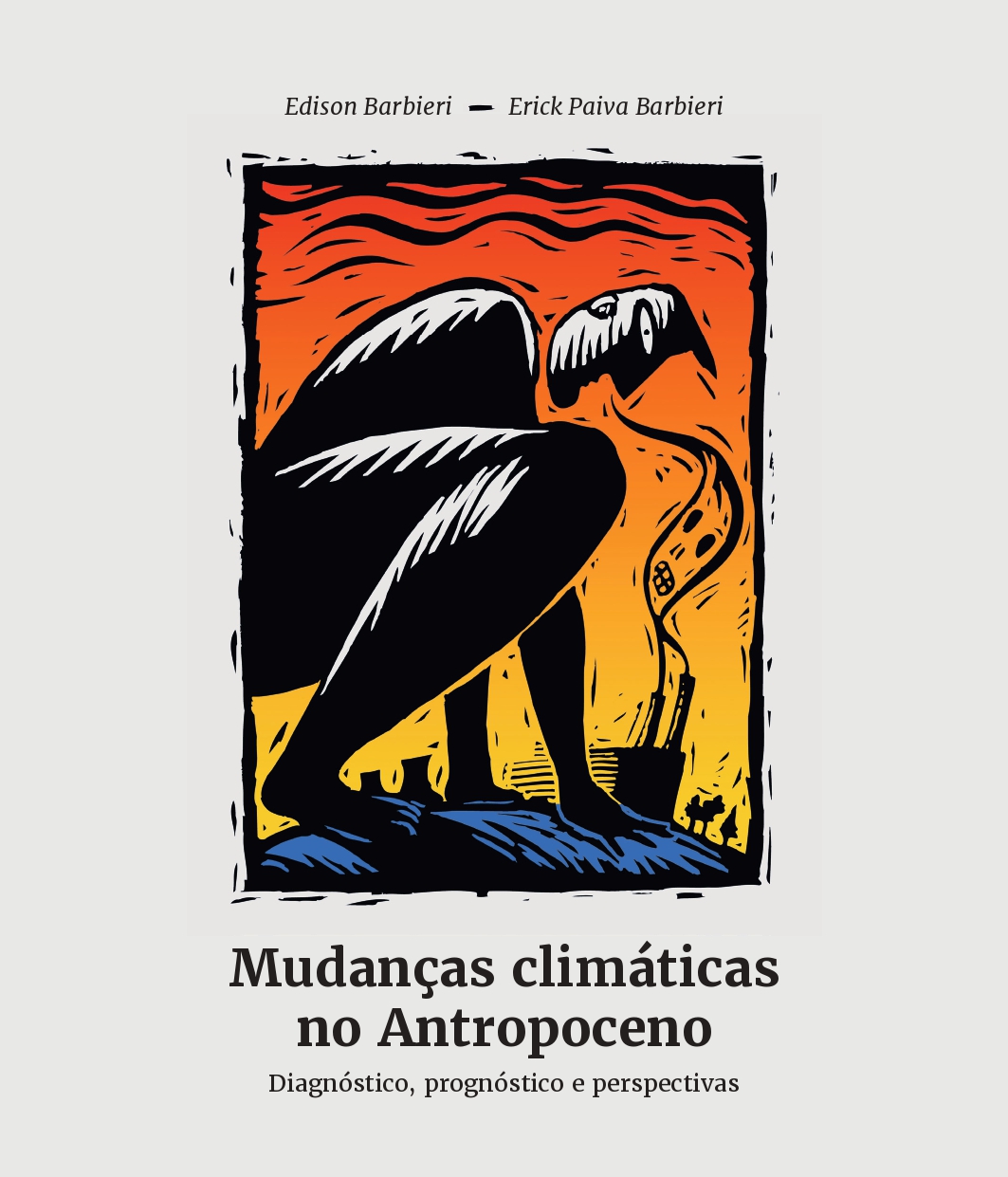 Capa do e-book "Mudanças climáticas no Antropoceno diagnóstico, prognóstico e perspectivas"
