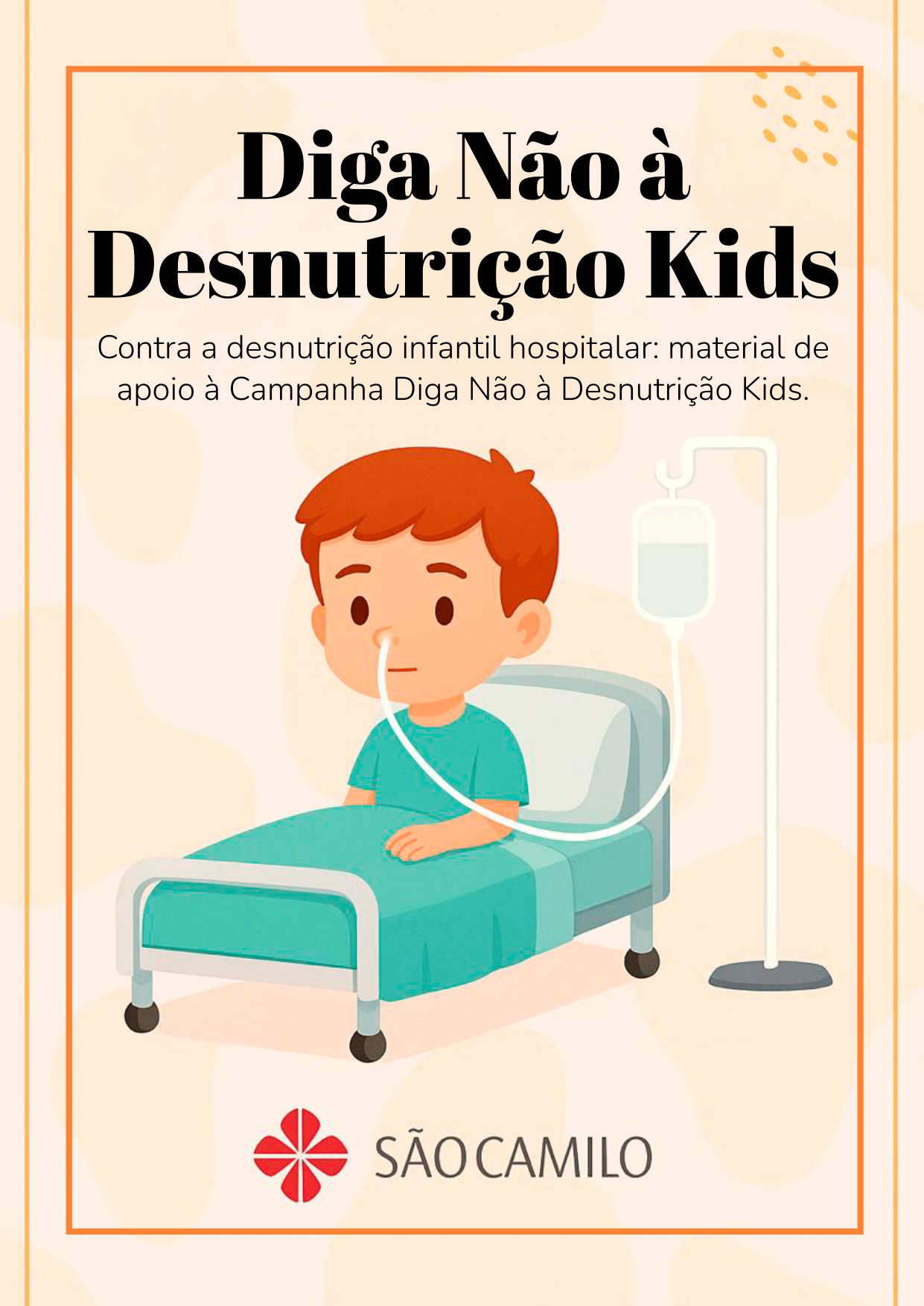 Capa do e-book "Guia prático contra a desnutrição infantil hospitalar - material de apoio da campanha Diga Não à Desnutrição Kids"