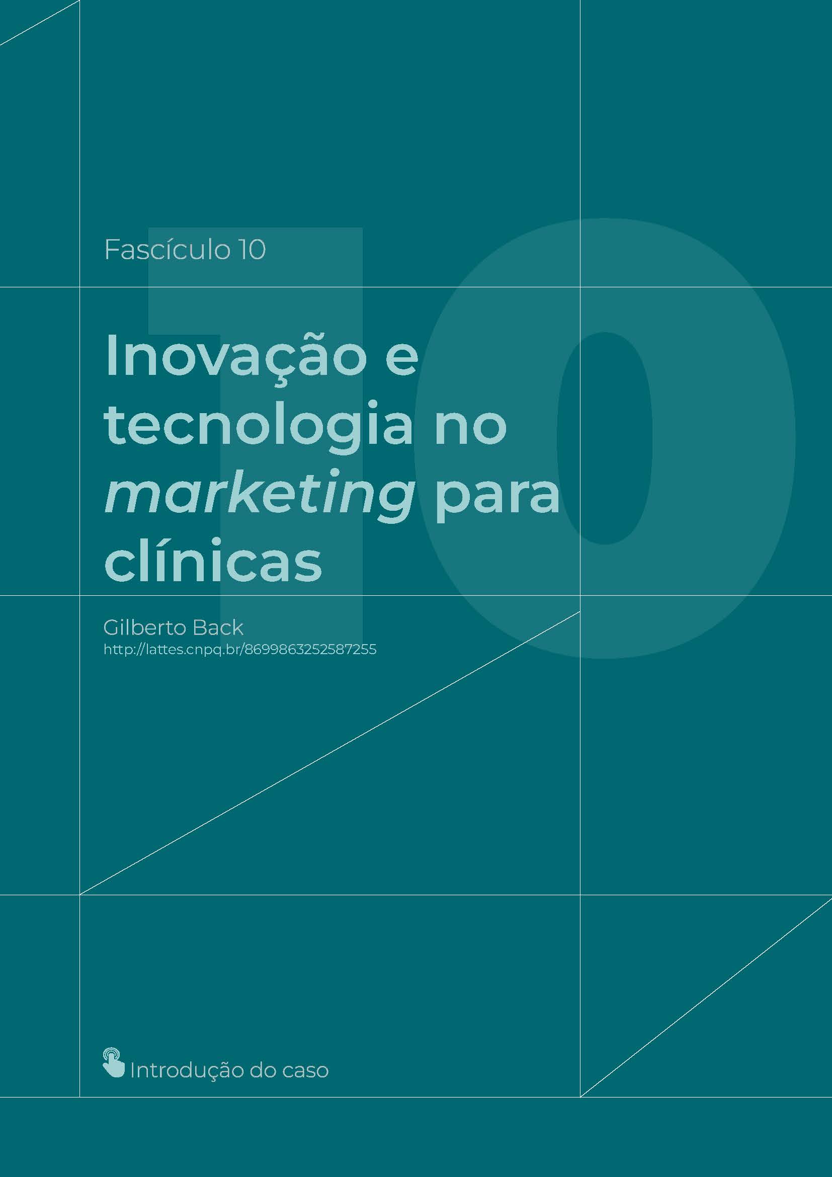 Capa do e-book "Marketing Estratégico para Clínicas de Saúde - Capítulo 10 - Inovação e tecnologia no marketing para clínicas"