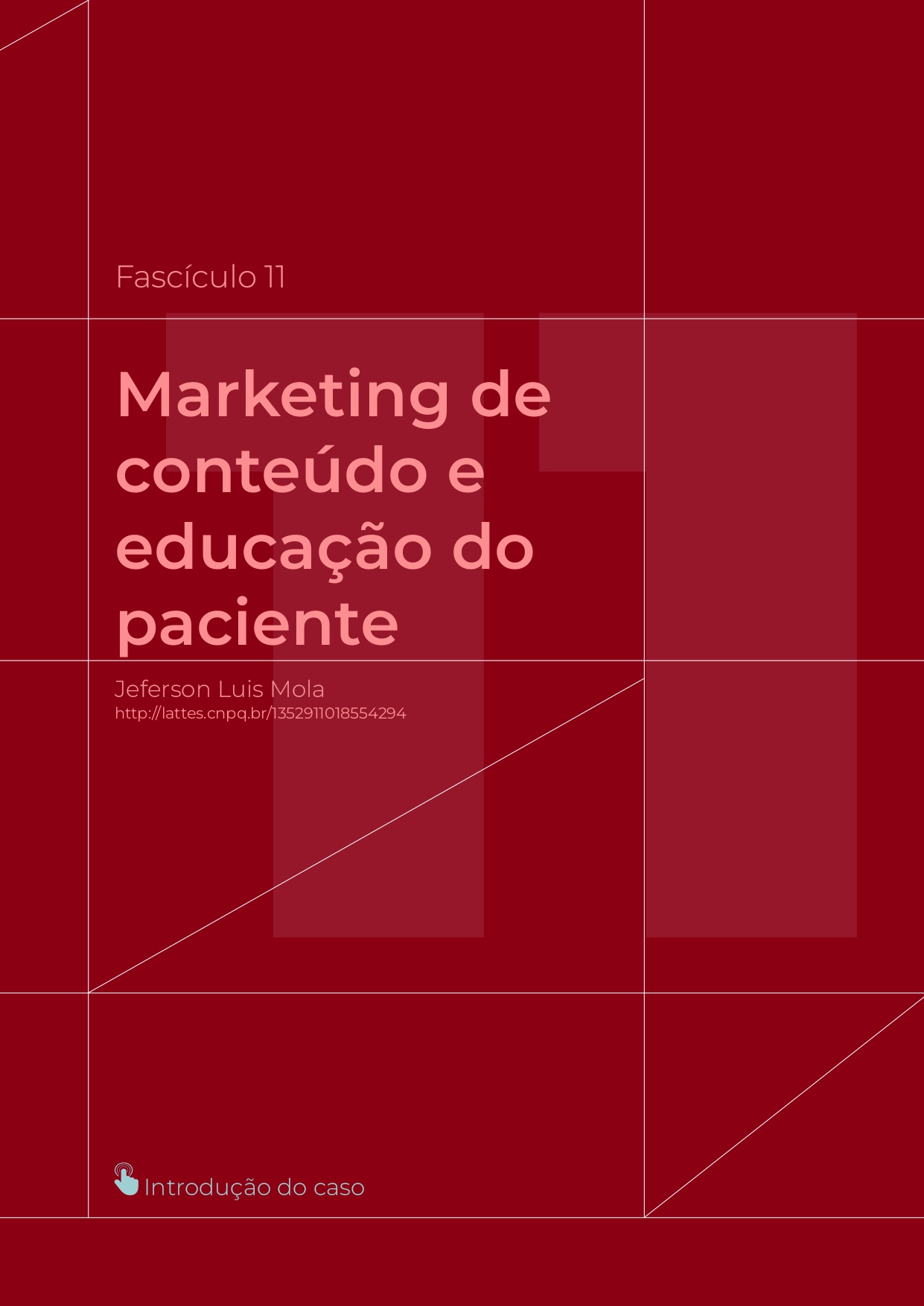 Capa do e-book "Marketing Estratégico para Clínicas de Saúde: Capítulo 11 - Marketing de conteúdo e educação do paciente"