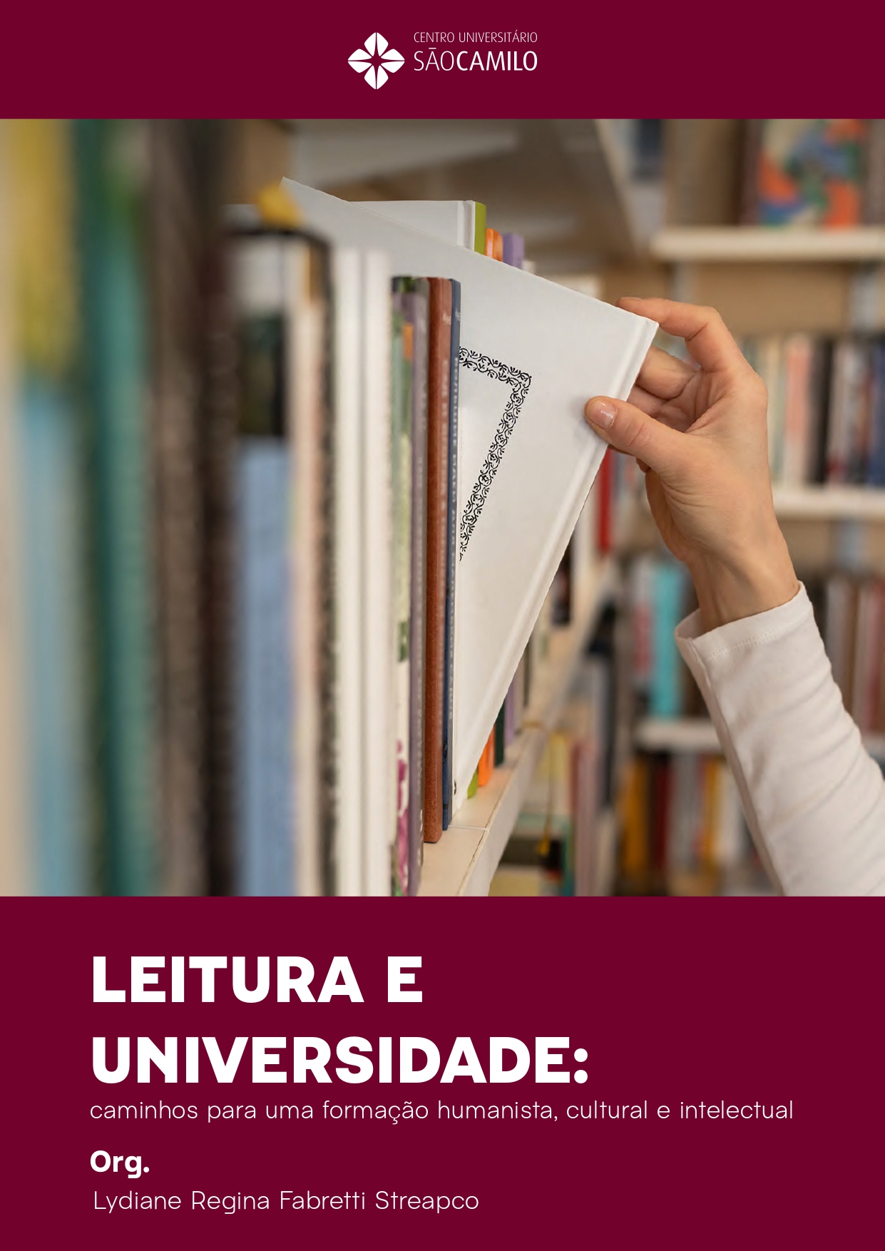 Capa do e-book "Leitura e universidade: caminhos para uma formação humanista, cultural e intelectual"