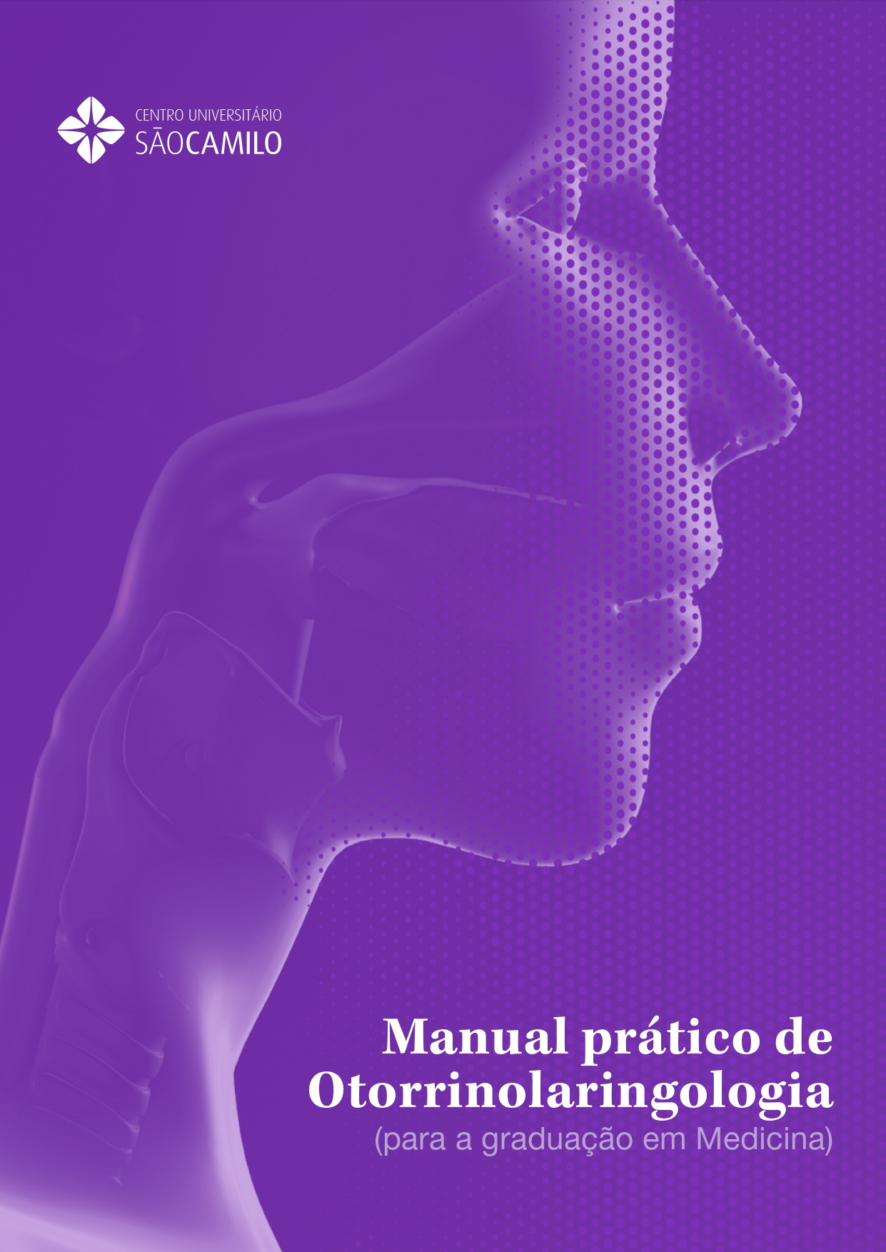 Capa do e-book "Manual prático de Otorrinolaringologia (para a graduação em Medicina)"